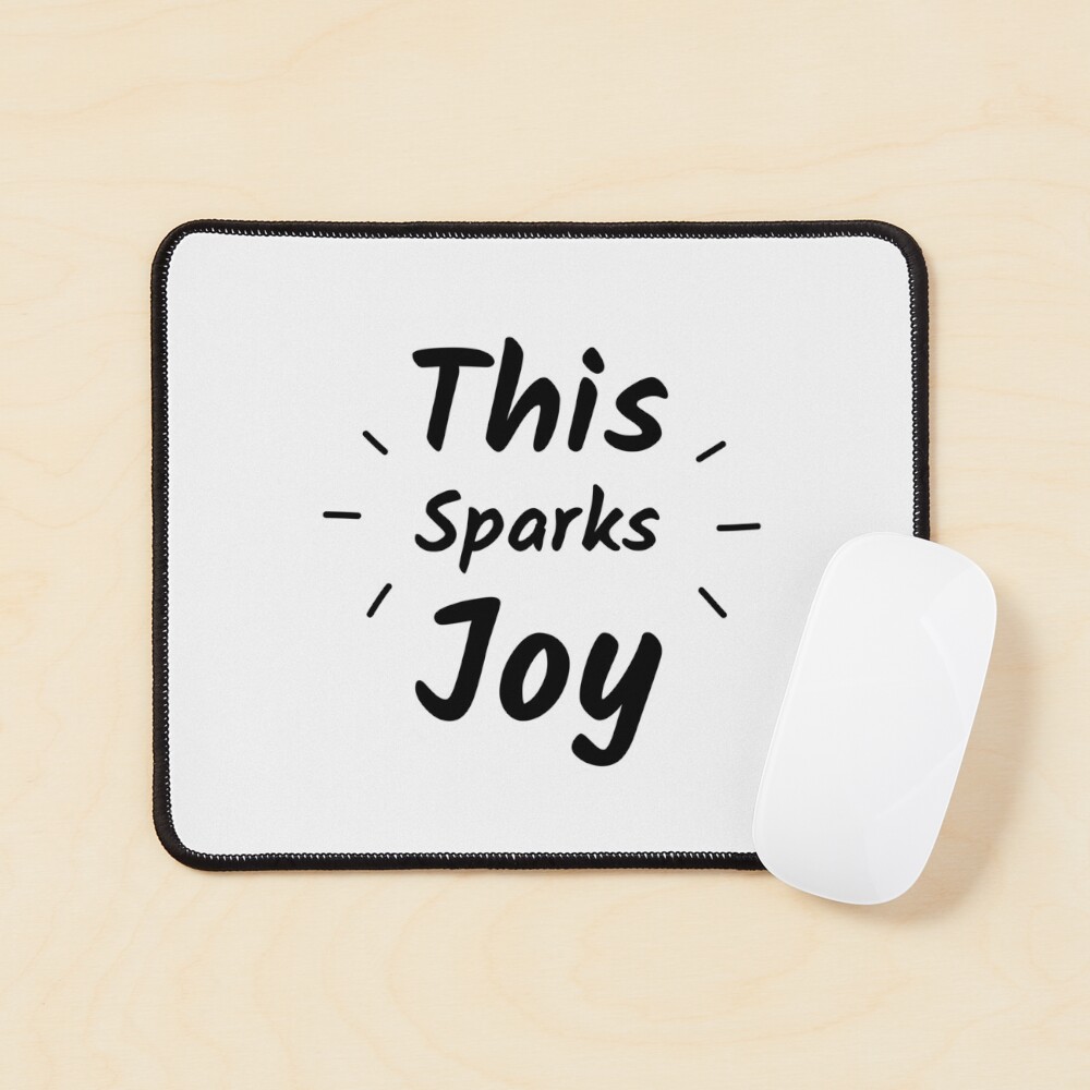 This Sparks Joy (Inverted) Mouse Pad
