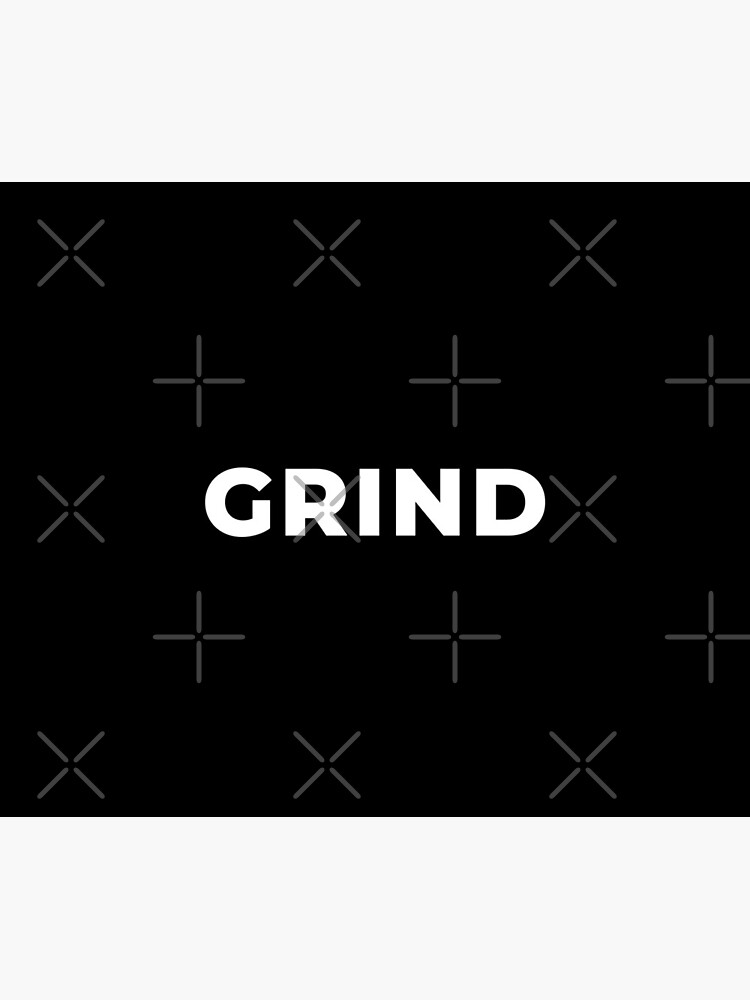Grind by inspire-gifts
