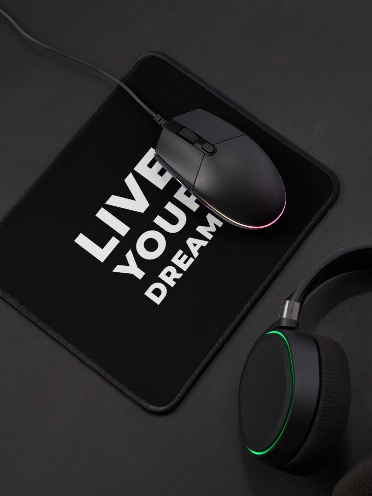 Alternate view of Live Your Dreams Mouse Pad