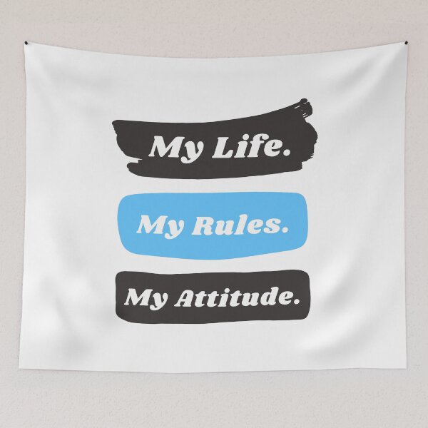 Item preview, My life my rules my attitude designed and sold by TopStyles.