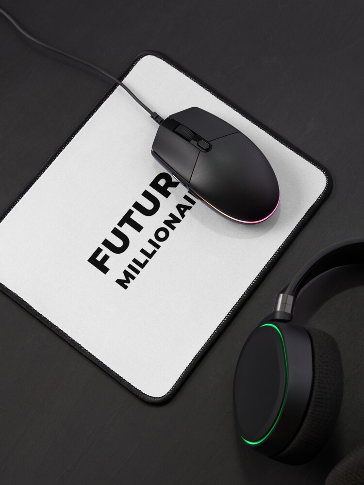 Alternate view of Future Millionaire (Inverted) Mouse Pad