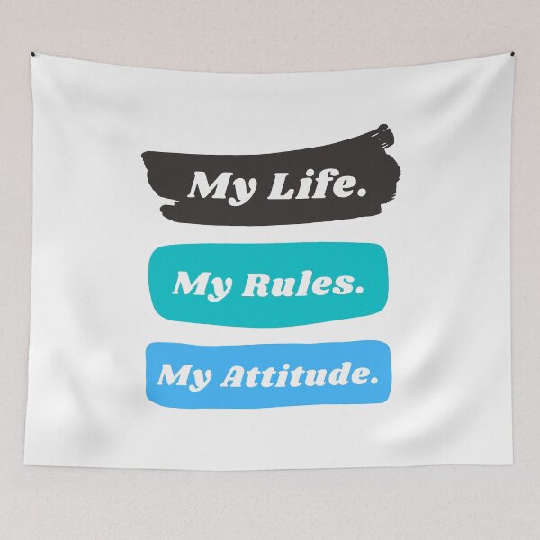 Item preview, My life my rules my attitude designed and sold by TopStyles.
