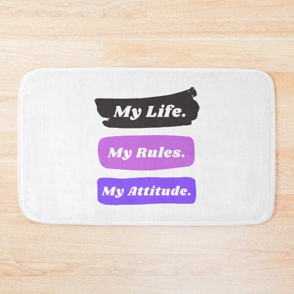 Item preview, My life my rules my attitude designed and sold by TopStyles.