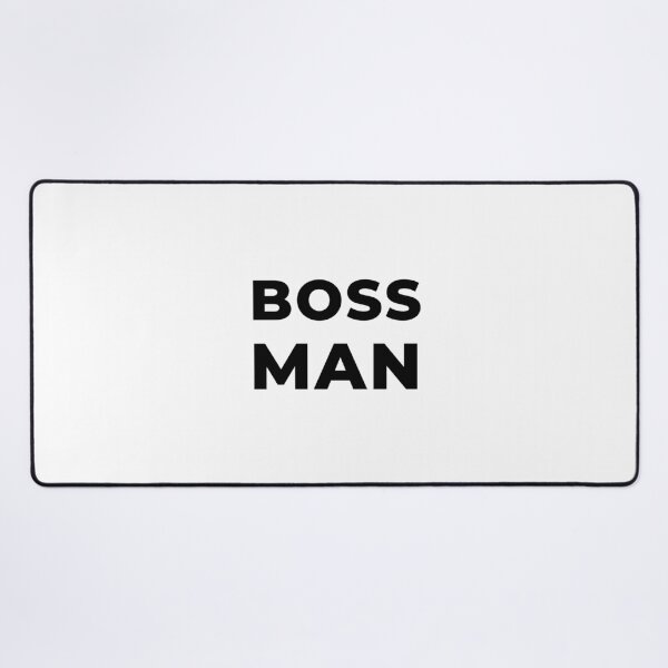 Boss Man (Inverted) Desk Mat
