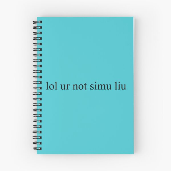 Item preview, lol ur not simu liu   designed and sold by alexanderWYM.