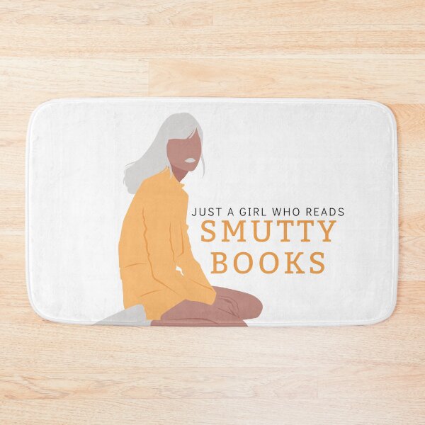 Item preview, Just a Girl Who Reads Smutty Books 18 designed and sold by jaekindacray.