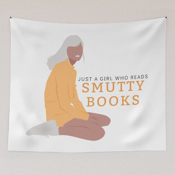 Item preview, Just a Girl Who Reads Smutty Books 18 designed and sold by jaekindacray.