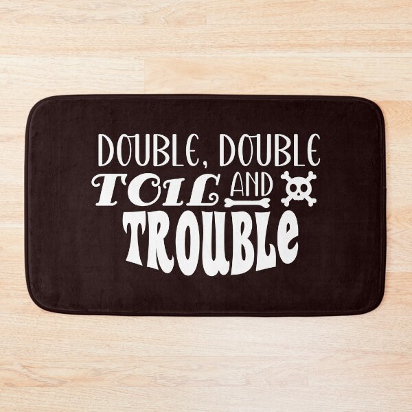 Item preview, Double, Double, Toil And Trouble | Halloween (T : Dark) designed and sold by the-krisney-way.