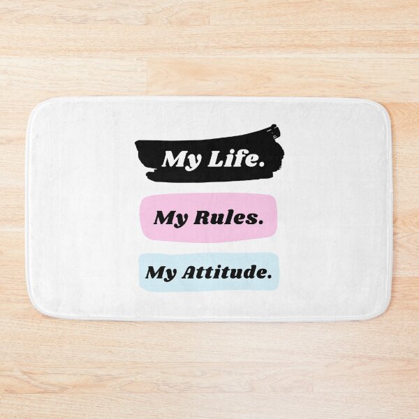 Item preview, My life my rules my attitude designed and sold by TopStyles.