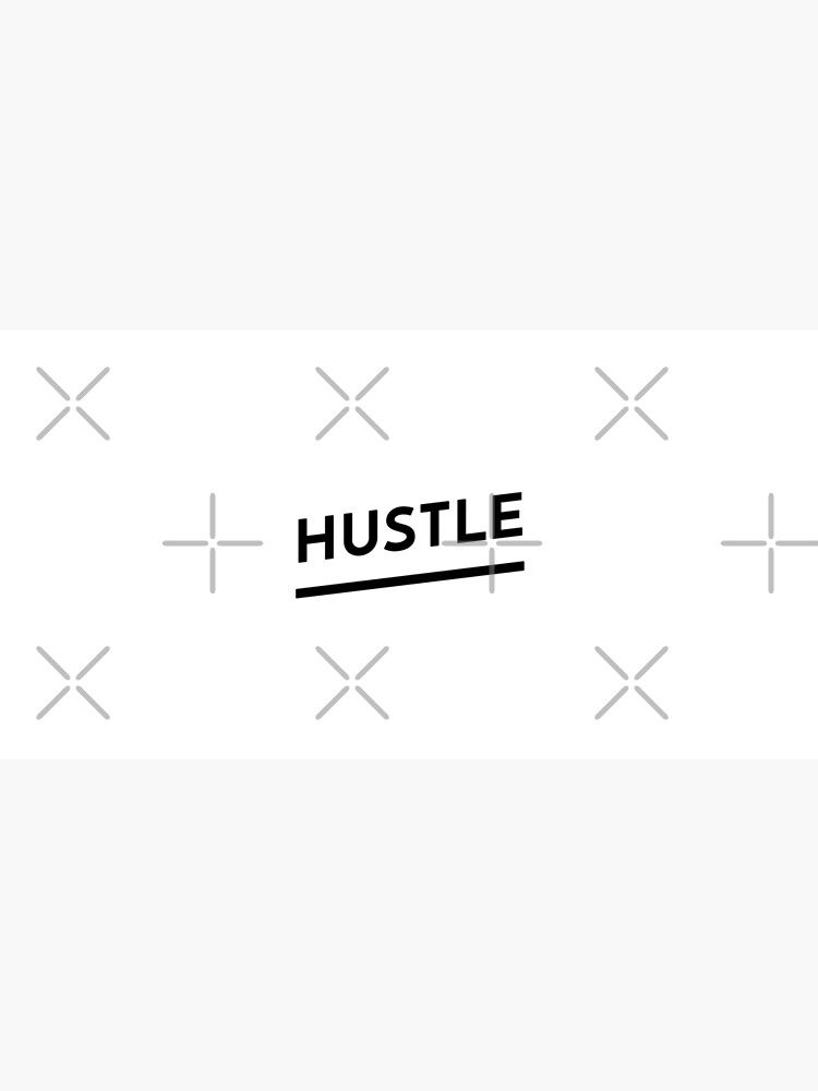 Hustle (Inverted) by inspire-gifts