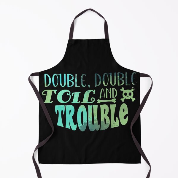 Item preview, Double, Double, Toil And Trouble | Halloween (T : Color) designed and sold by the-krisney-way.