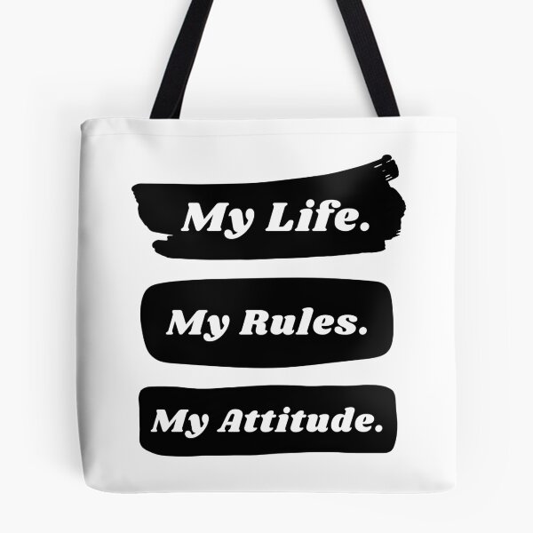 Item preview, My life my rules my attitude designed and sold by TopStyles.