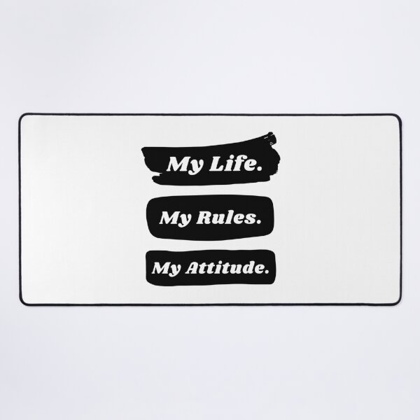 Item preview, My life my rules my attitude designed and sold by TopStyles.