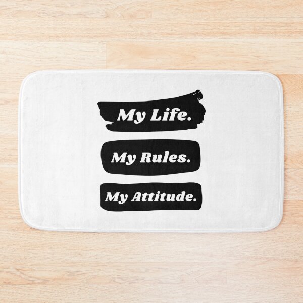 Item preview, My life my rules my attitude designed and sold by TopStyles.