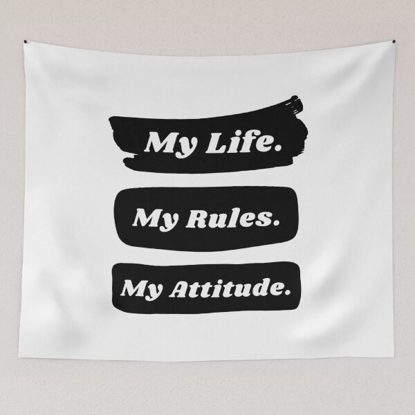 Item preview, My life my rules my attitude designed and sold by TopStyles.