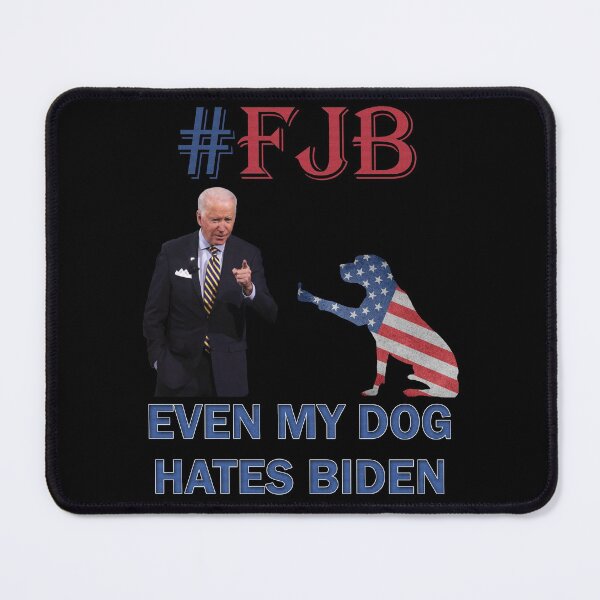 Item preview, DOG SHOWS MIDDLE FINGER TO BIDEN, Even My Dog Hates Biden, FJB designed and sold by Your Favorite Shop.