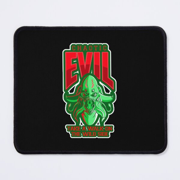 Item preview, Chaotic Evil: Take A Walk On the Wild Side designed and sold by Good-Looking Corpse.