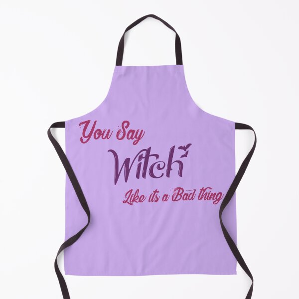 Item preview, You Say Witch Like Its a Bad Thing designed and sold by ErmessThiings.
