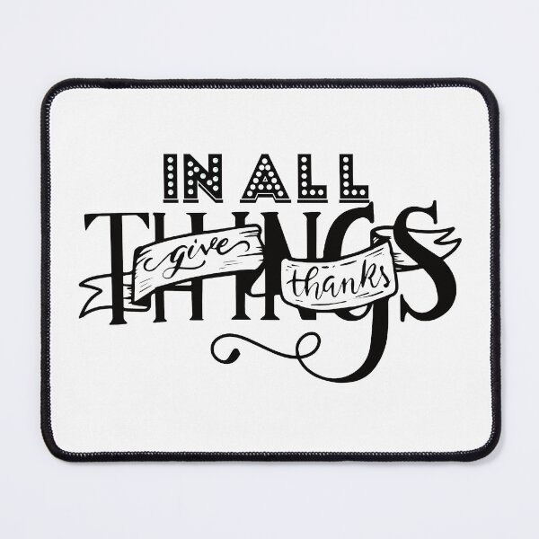 Item preview, IN ALL THINGS GIVE THANKS TEXT designed and sold by wildwhimsical.