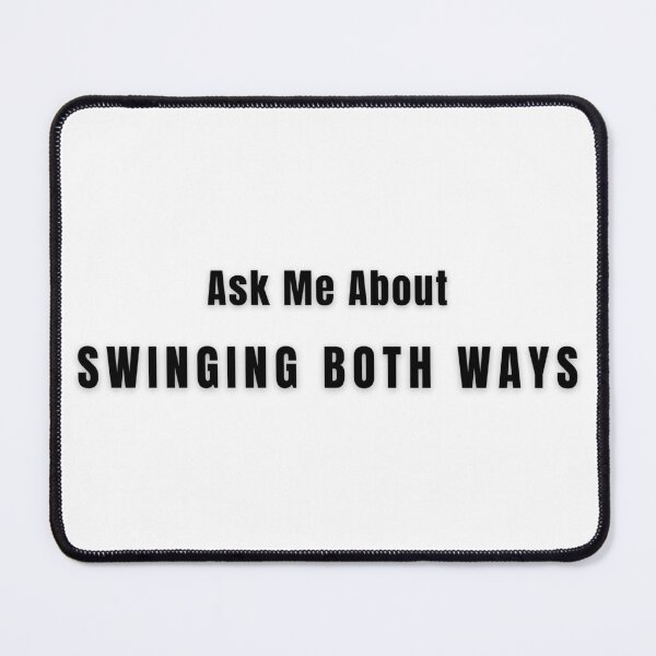 Item preview, Ask Me About Swinging Both Ways Cricket Terminology designed and sold by PHLDesign.