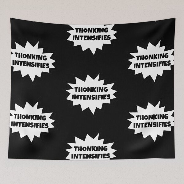 Item preview, Thonking Intensifies designed and sold by thecooltable.