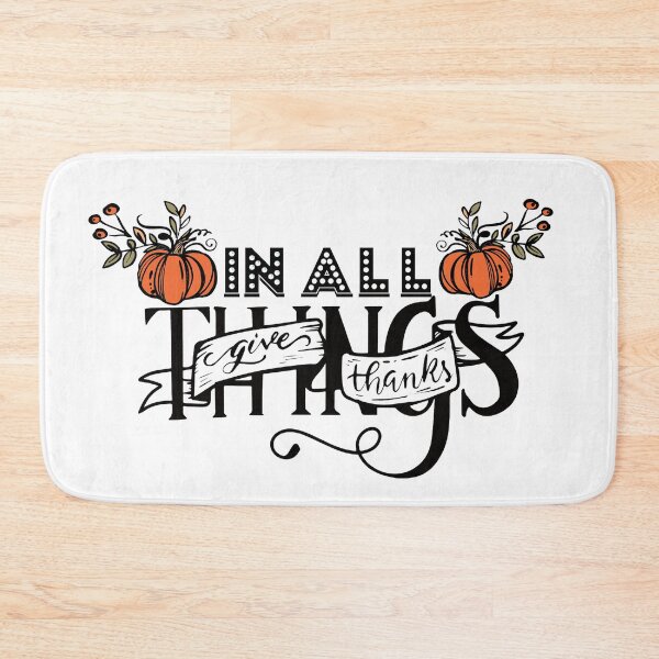 Item preview, IN ALL THINGS GIVE THANKS WITH PUMPKIN TEXT designed and sold by wildwhimsical.
