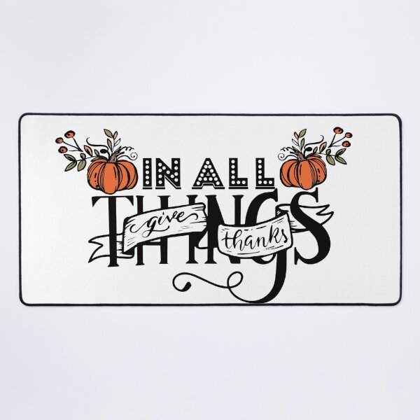 Item preview, IN ALL THINGS GIVE THANKS WITH PUMPKIN TEXT designed and sold by wildwhimsical.