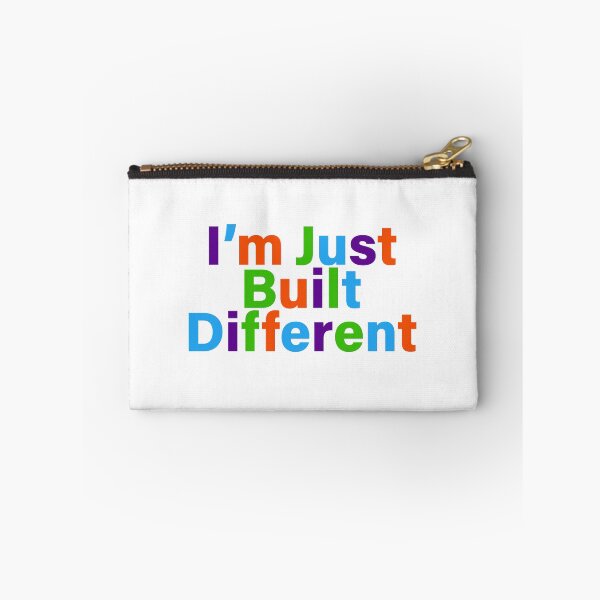 Item preview, I'm just built different joke meme designed and sold by Captain-Jackson.