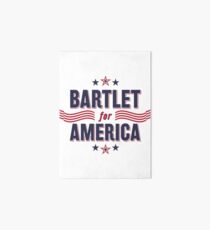 Bartlet For America — NEW DESIGN!!! Art Board