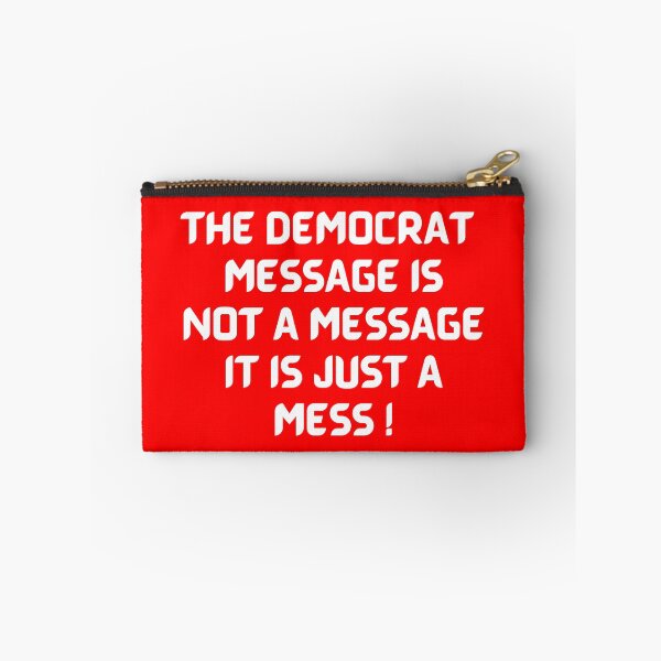 Item preview, The Democratic Party Is A Mess !! designed and sold by JrocketDesigns.
