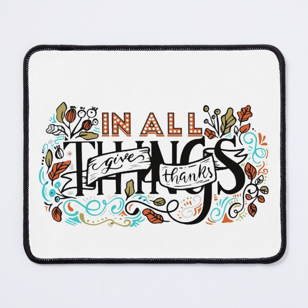 Item preview, IN ALL THINGS GIVE THANKS WITH FLORAL designed and sold by wildwhimsical.
