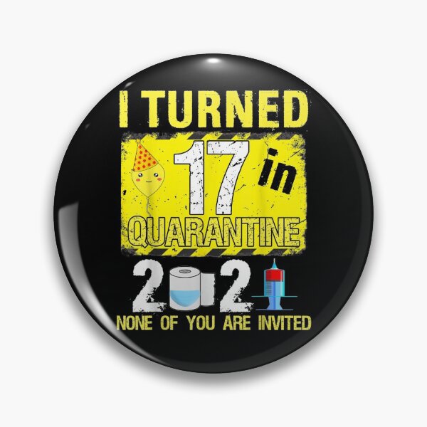 Item preview, 17 Year Old 17th Birthday I Turned 17 In Quarantine 2021  designed and sold by bar0zysbertha.