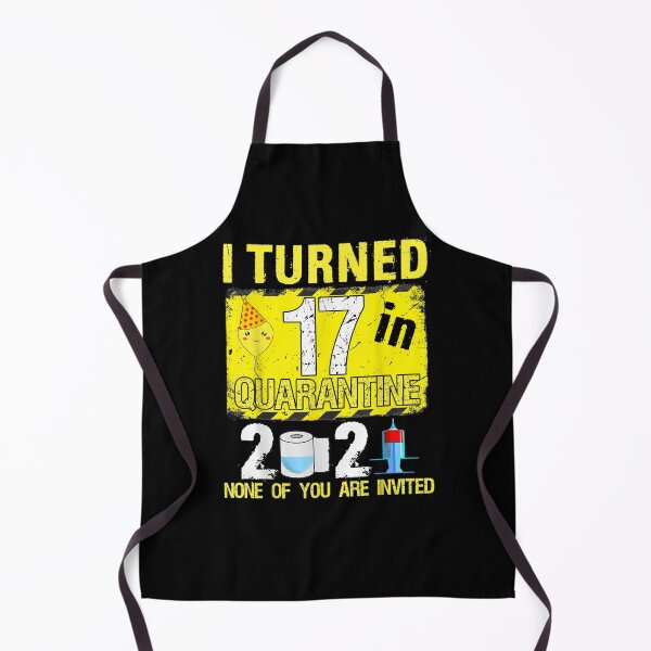 Item preview, 17 Year Old 17th Birthday I Turned 17 In Quarantine 2021  designed and sold by bar0zysbertha.