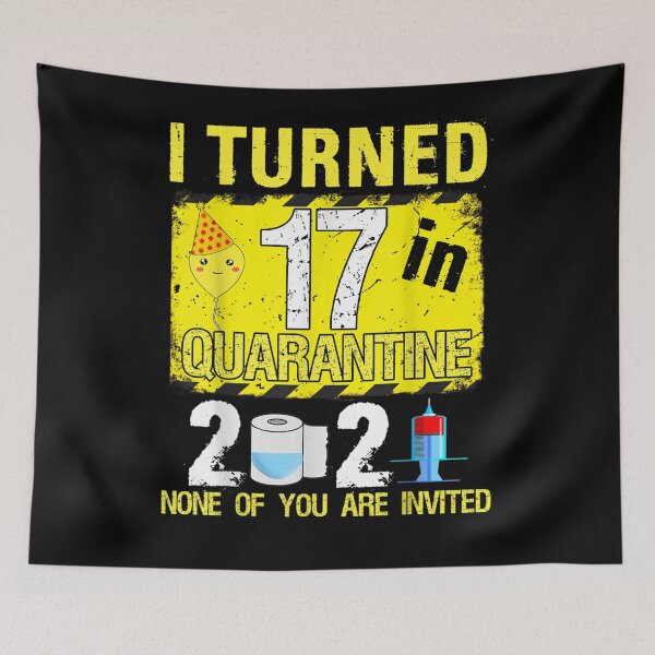 Item preview, 17 Year Old 17th Birthday I Turned 17 In Quarantine 2021  designed and sold by bar0zysbertha.