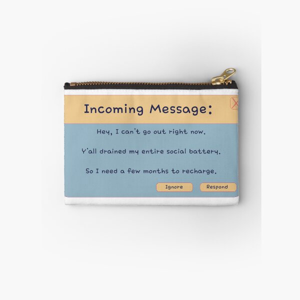 Item preview, Incoming Message: You Drained My Social Battery T-Shirt designed and sold by T-Shirvert.