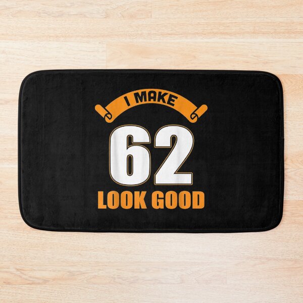Item preview, I Make 62nd Years Old Look Good 62 Birthday Gifts  designed and sold by bar0zysbertha.