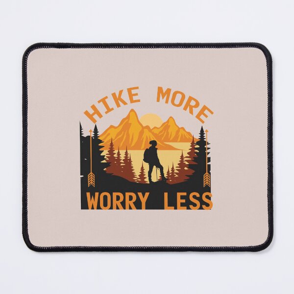 Item preview, Hike More Worry Less designed and sold by HASSANBADRI2050.