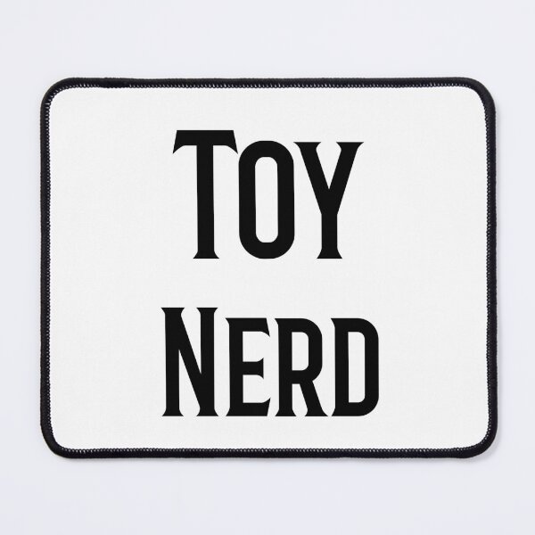 Item preview, TOY NERD Lover of toys and nerds designed and sold by BestCoolStuff.