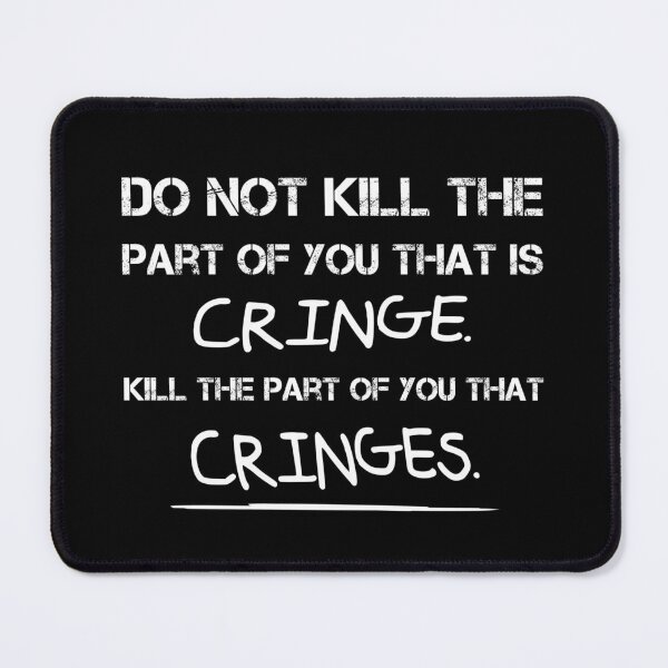 Item preview, Cringe designed and sold by DotorEaon.