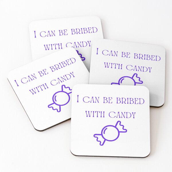 Item preview, I can be bribed with candy designed and sold by Pugnaciousprint.