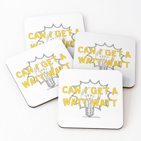 Item preview, Can I Get A Watt Watt designed and sold by Martini-Four.