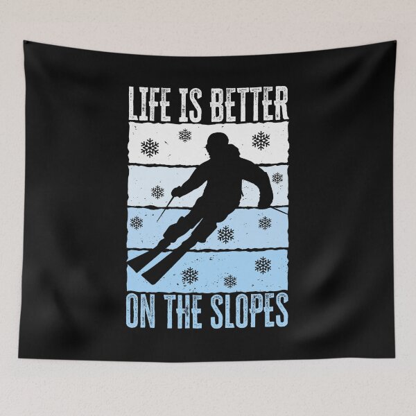 Item preview, Funny Skiing quote, Life is better on the slopes, Gift for skier designed and sold by AS-Shirts.
