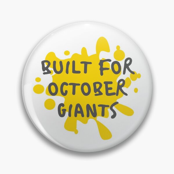 Item preview, Built For October Giants designed and sold by mouad naouiri.