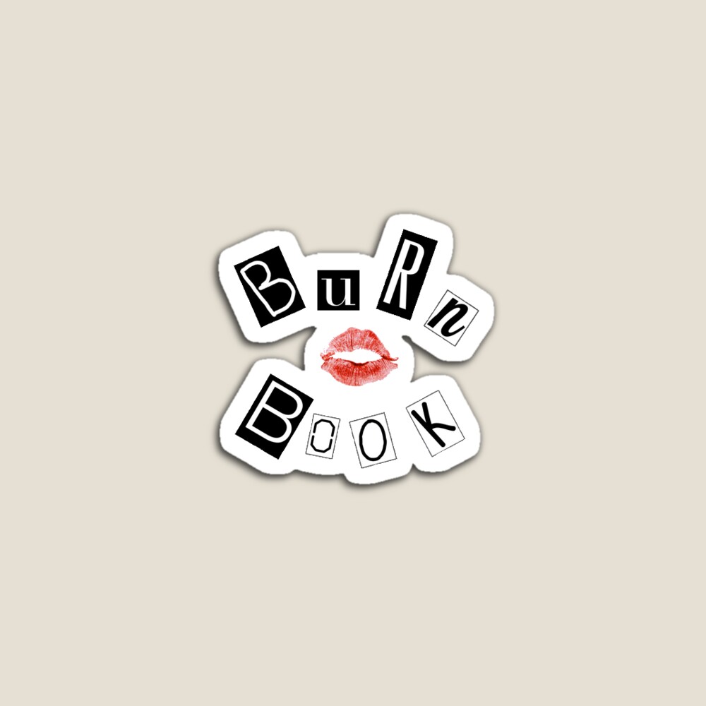 Burn Book sticker Magnet for Sale by xtheycallmemimi