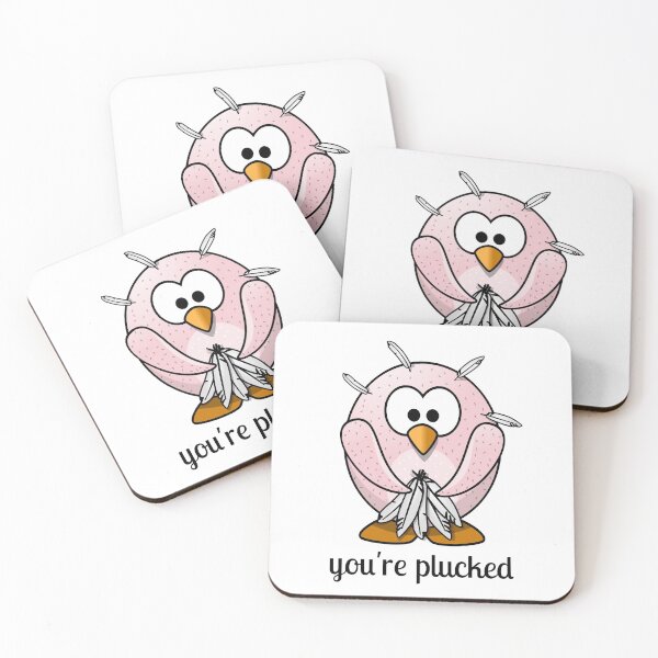 Item preview, You're Plucked designed and sold by Martini-Four.