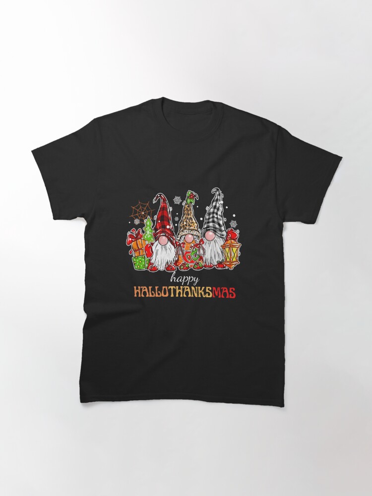 Disover Funny Gnomes Halloween Merry Christmas Happy Hallothanksmas T-Shirt