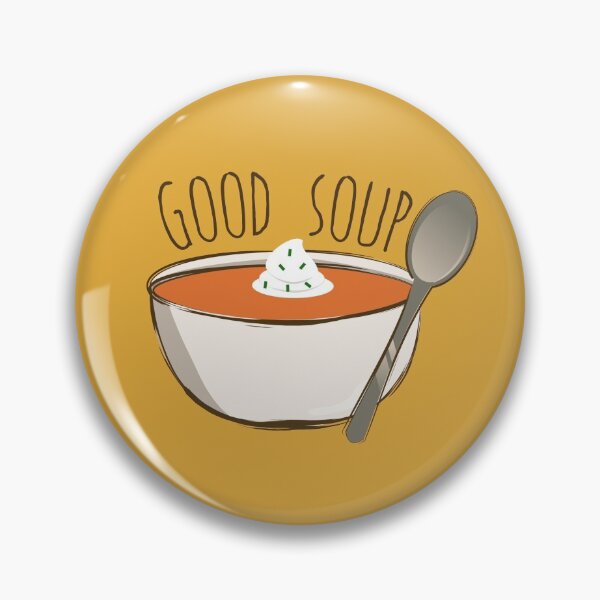 Item preview, Good soup  designed and sold by Heather  Hinson.
