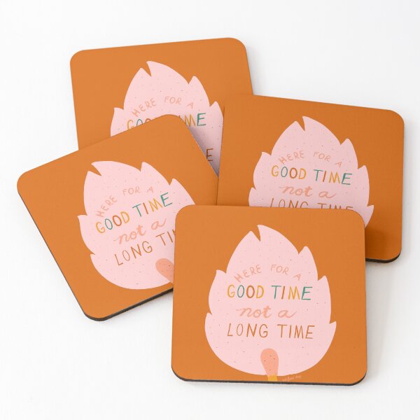 Item preview, Here for a good time, not a long time designed and sold by DriftwoodDesign.