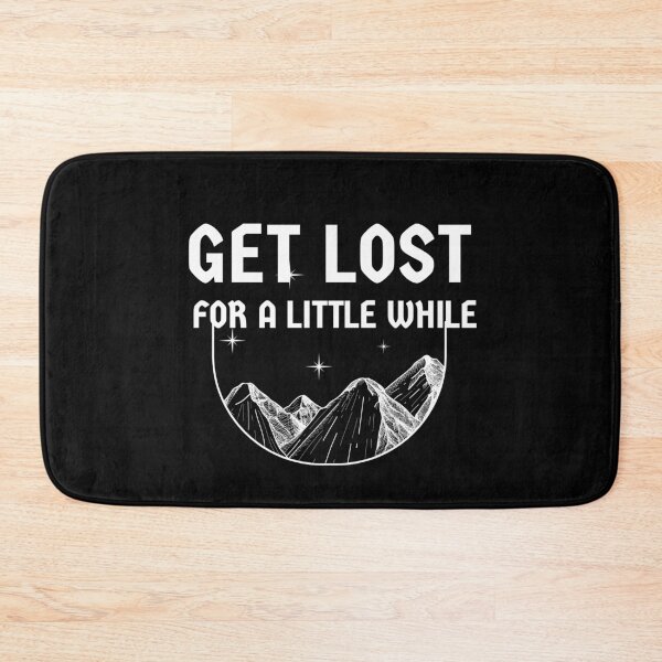 Item preview, Get Lost for a little while travel design designed and sold by Ahmer Qureshi.