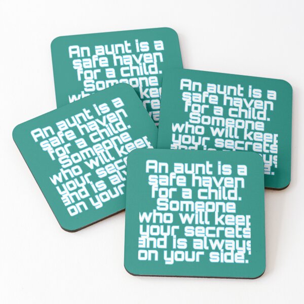 Item preview, An aunt is a safe haven for a child. Someone who will keep your secrets and is always on your side._ designed and sold by InsaneShirtGuy.